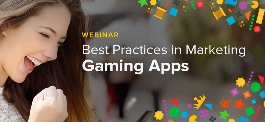 Best Practices for Marketing Gaming Apps