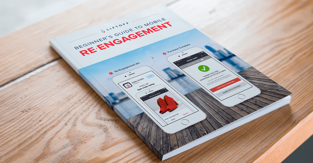 Beginner’s Guide to Mobile Re-Engagement