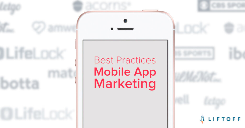 Mobile App Marketing: Best Practices