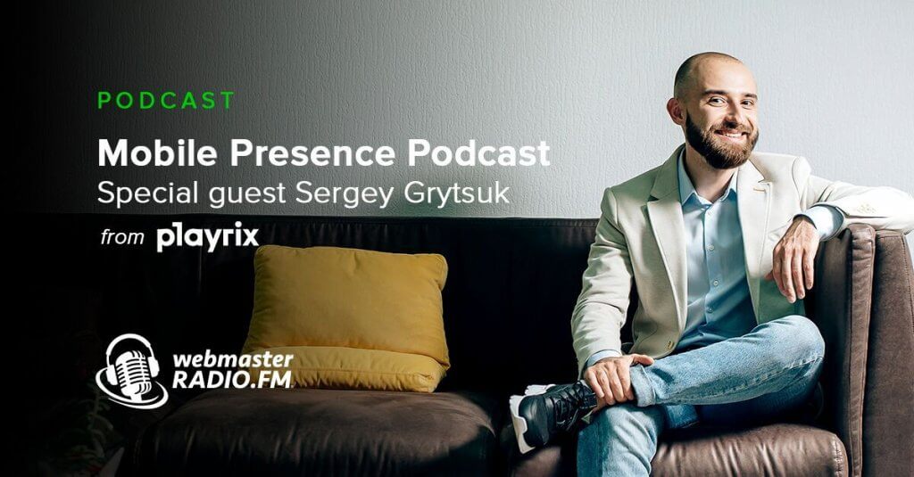 Mobile Presence Podcast – Playrix