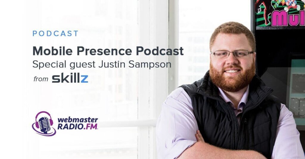 Mobile Presence Podcast – Skillz