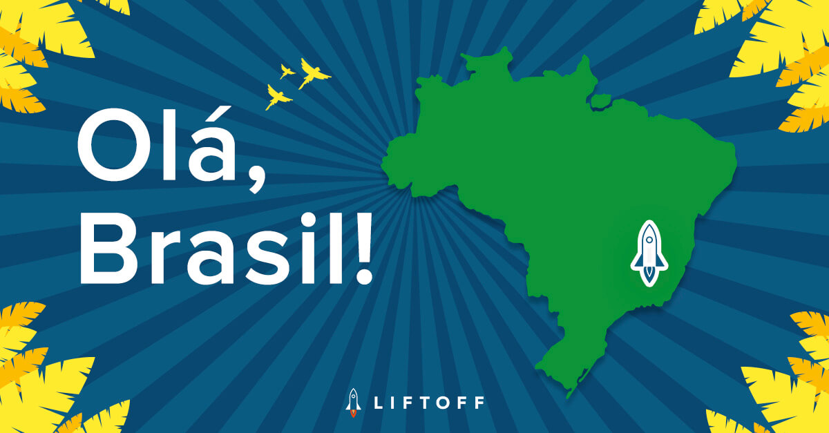Lançamento da Liftoff no Brasil