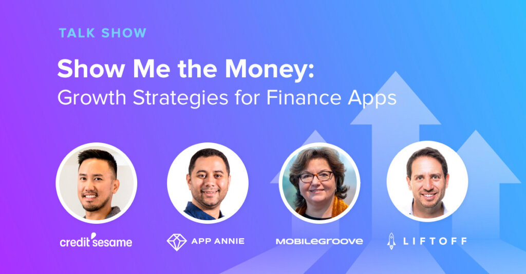 Show Me the Money – Growth Strategies for Finance Apps