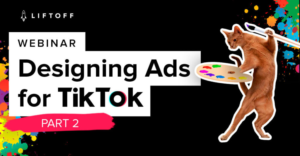 Designing Ads for TikTok