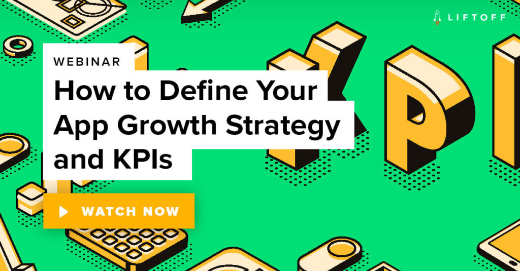 How to Define Your App Growth Strategy and KPIs