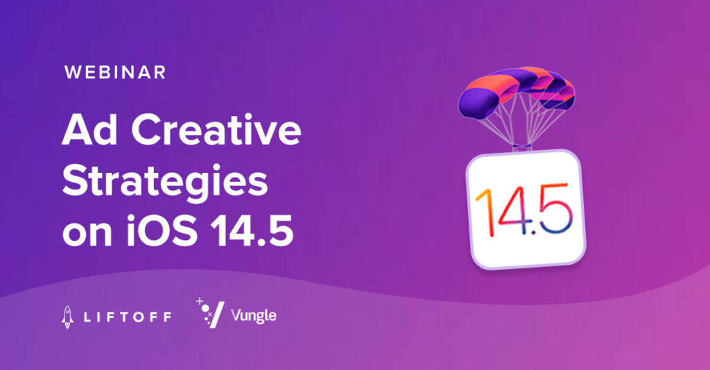 Ad Creative Strategies on iOS 14.5
