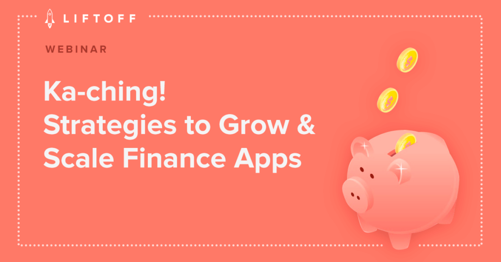 Ka-ching! Strategies to Grow & Scale Finance Apps