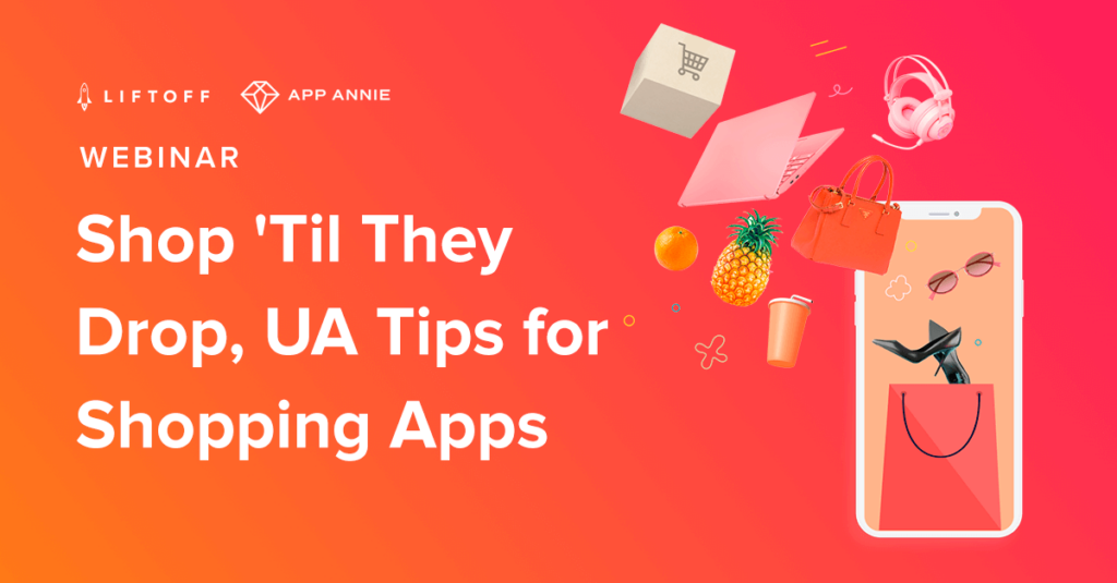 Shop ‘Til They Drop, UA Tips for Shopping Apps