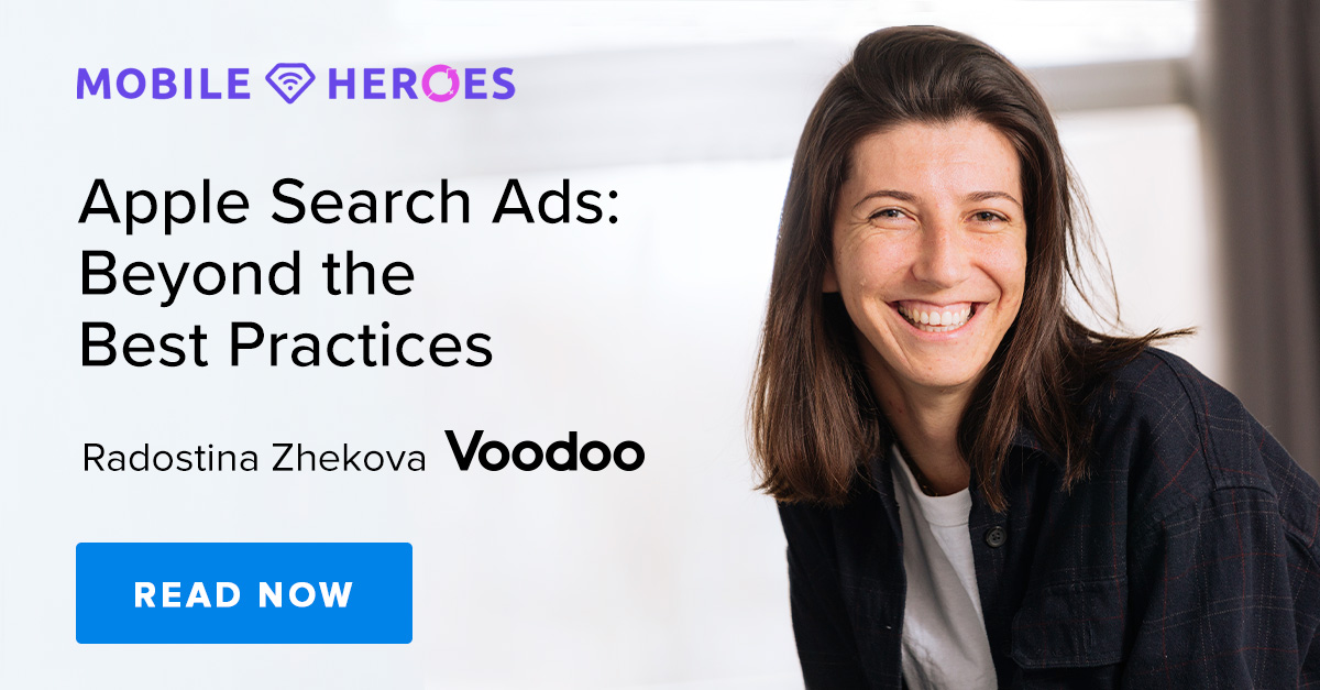 Apple Search Ads: Beyond the Best Practices
