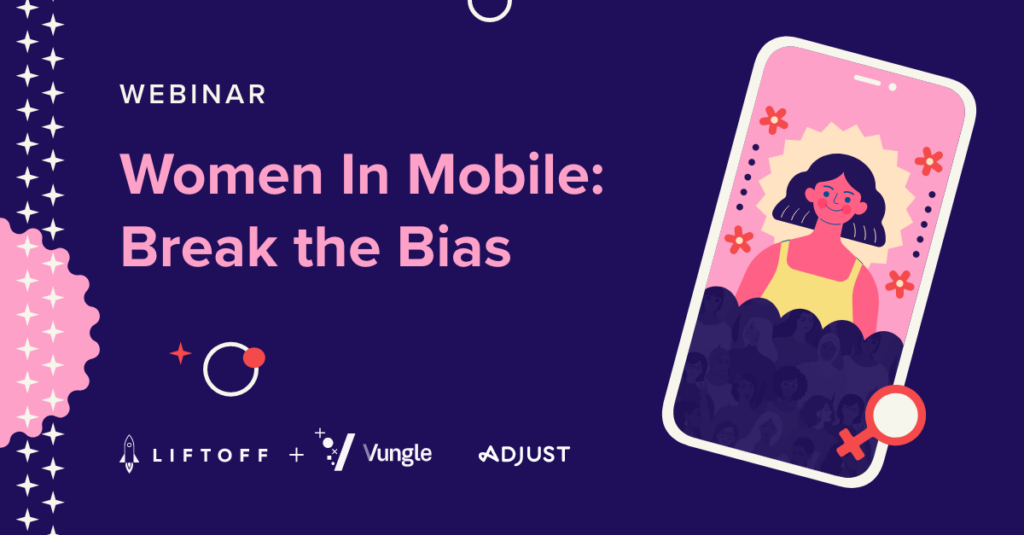Women in Mobile: Breaking Bias