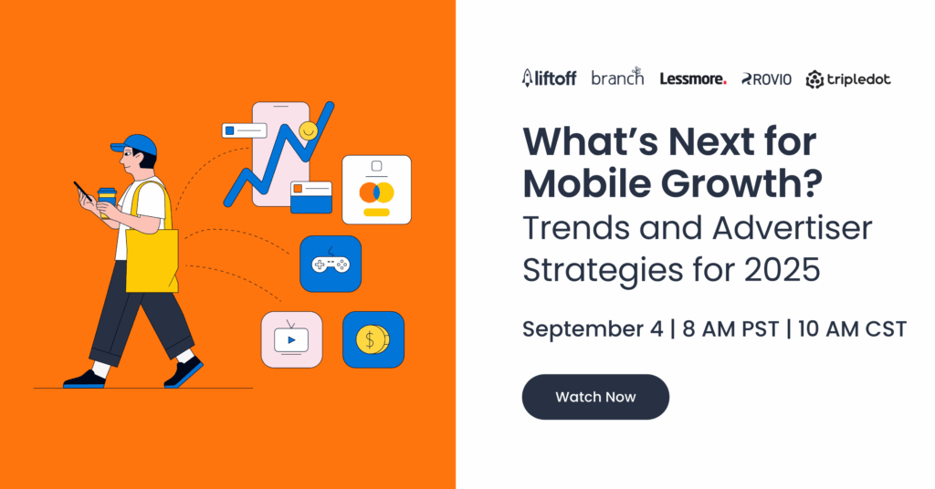 What’s Next for Mobile Growth? Trends and Advertiser Strategies for 2025
